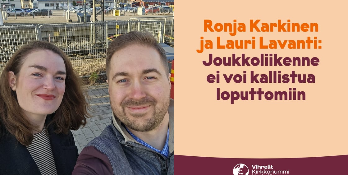 Ronja Karkinen ja Lauri Lavanti juna-asemalla. Oikealla teksti "Joukkoliikenne ei voi kallistua loputtomiin"