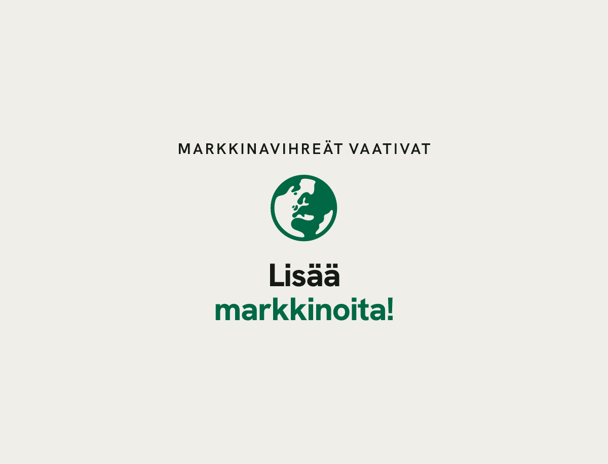 Markkinavihreät vaativat: Lisää markkinoita! Avauksen kansikuva.